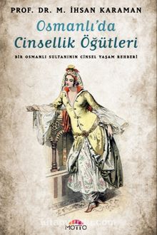 Osmanlı'da Cinsellik Öğütleri & Bir Osmanlı Sultanının Cinsel Yaşam Rehberi kitap kapağı