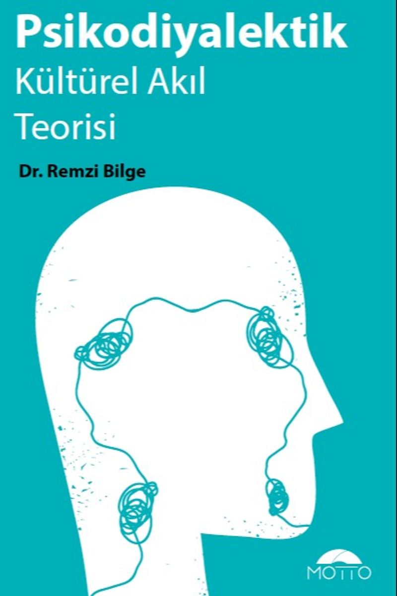 Psikodiyalektik Kültürel Akıl Teorisi Kültür Psikanalizine Giriş kitap kapağı