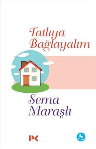 Tatlıya Bağlayalım kitap kapağı