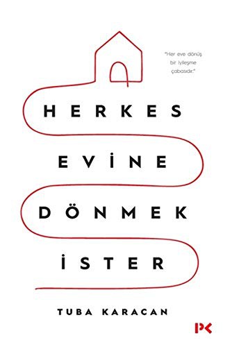 Herkes Evine Dönmek İster kitap kapağı