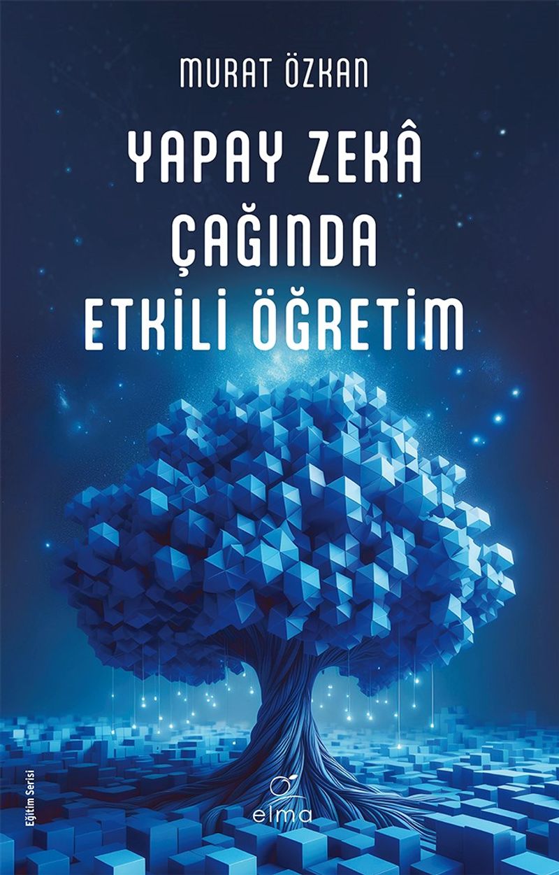 Yapay Zeka Çağında Etkili Öğretim kitap kapağı
