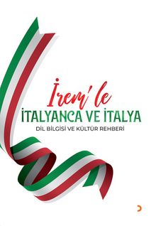 İrem’le İtalyanca ve İtalya Dil Bilgisi ve Kültür Rehberi kitap kapağı