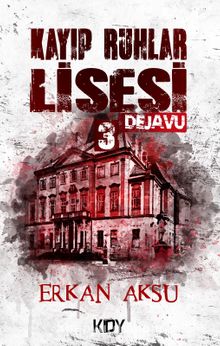 Kayıp Ruhlar Lisesi 3 kitap kapağı
