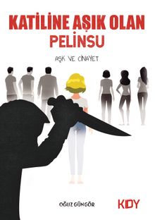 Katiline Aşık Olan Pelinsu kitap kapağı