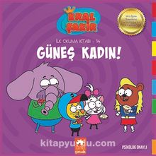 Güneş Kadın! /  Kral Şakir İlk Okuma Kitabı 14 kitap kapağı
