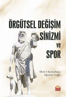 Örgütsel Değişim Sinizmi ve Spor kitap kapağı