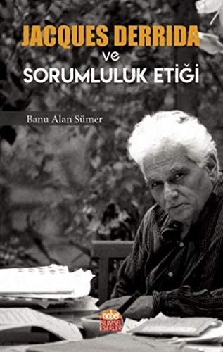 Jacques Derrida ve Sorumluluk Etiği kitap kapağı