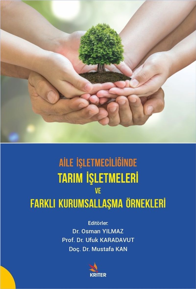 Aile İşletmeciliğinde Tarım İşletmeleri ve Farklı Kurumsallaşma Örnekleri kitap kapağı