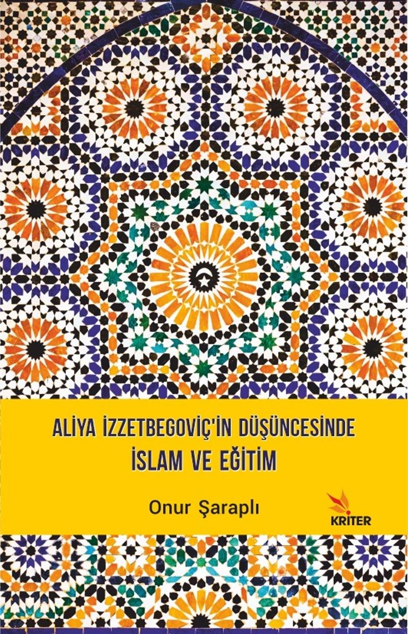 Aliya İzzetbegoviç'in Düşüncesinde İslam ve Eğitim kitap kapağı