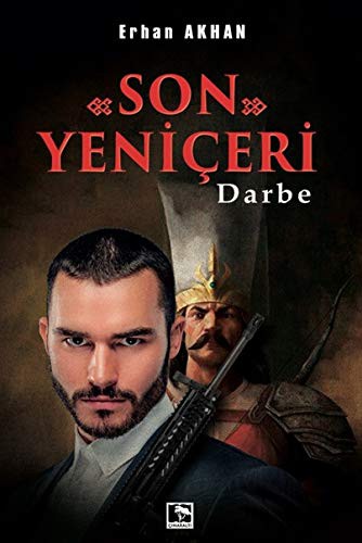Son Yeniçeri & Darbe kitap kapağı