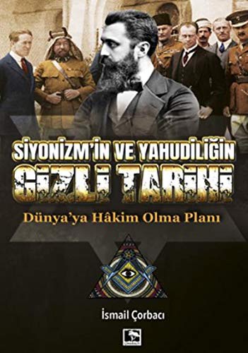 Siyonizm’in ve Yahudiliğin Gizli Tarihi kitap kapağı