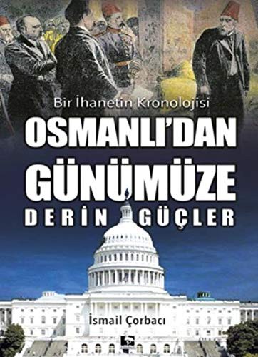Osmanlı’dan Günümüze Derin Güçler kitap kapağı