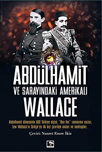 Abdulhamit ve Sarayındaki  Amerikalı Wallace kitap kapağı