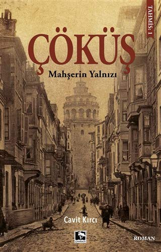 Çöküş & Mahşerin Yalnızı kitap kapağı