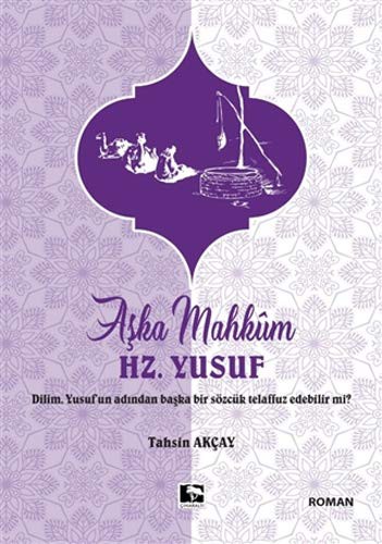 Aşka Mahkum Hz. Yusuf kitap kapağı