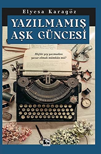 Yazılmamış Aşk Güncesi kitap kapağı