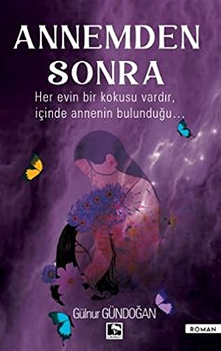 Annemden Sonra kitap kapağı