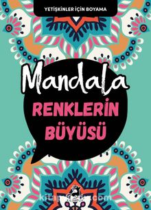 Mandala / Renklerin Büyüsü kitap kapağı