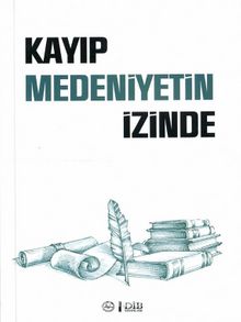 Kayıp Medeniyetin İzinde kitap kapağı