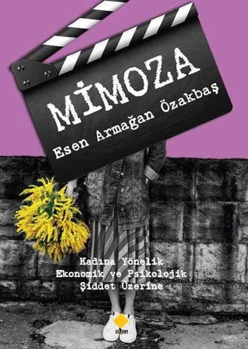 Mimoza Kadına Yönelik Ekonomik ve Psikolojik Şiddet Üzerine kitap kapağı