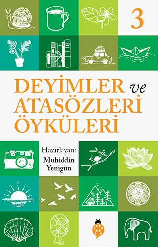 Deyimler ve Atasözleri Öyküleri 3 kitap kapağı
