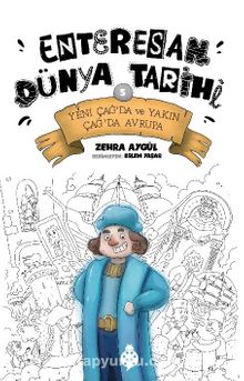 Enteresan Dünya Tarihi 5 / Yeni Çağ’da ve Yakın Çağ’da Avrupa kitap kapağı