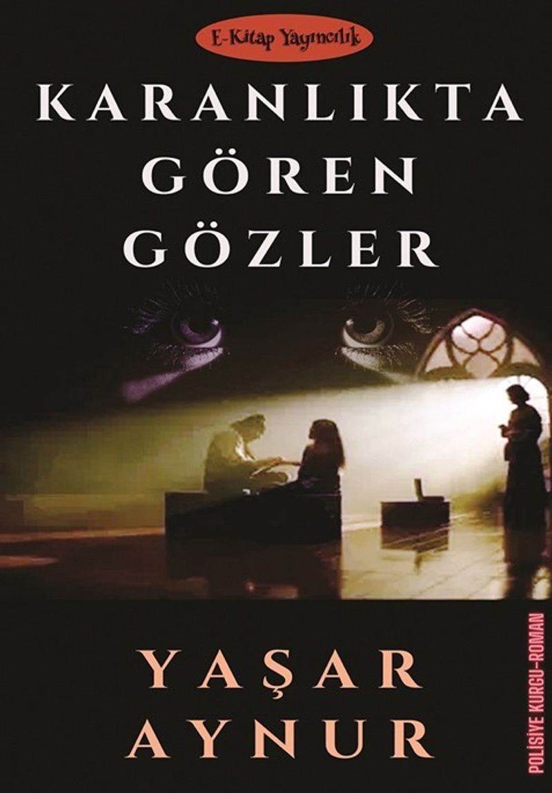 Karanlıkta Gören Gözler kitap kapağı