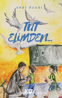 Tut Elimden kitap kapağı