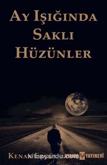 Ay Işığında Saklı Hüzünler kitap kapağı