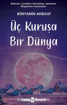 Üç Kuruşa Bir Dünya kitap kapağı