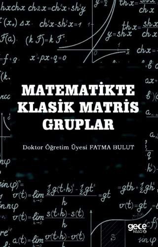 Matematikte Klasik Matris Gruplar kitap kapağı