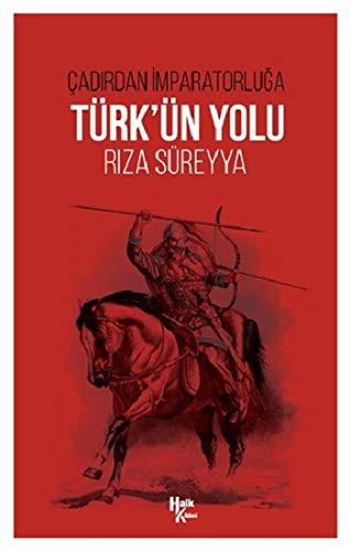 Çadırdan İmparatorluğa Türk'ün Yolu kitap kapağı