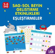 Eşleştimeler / Sağ-Sol Beyin Geliştirme Etkinlikleri (5-8 Yaş) kitap kapağı