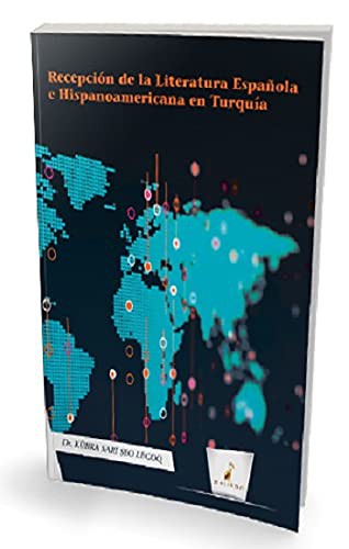 Recepción de la Literatura Española e Hispanoamericana en Turquía kitap kapağı