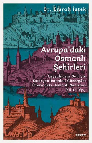 Avrupa’daki Osmanlı Şehirleri kitap kapağı