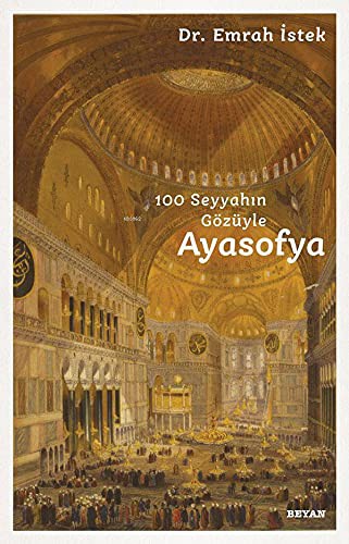 100 Seyyahın Gözüyle Ayasofya kitap kapağı
