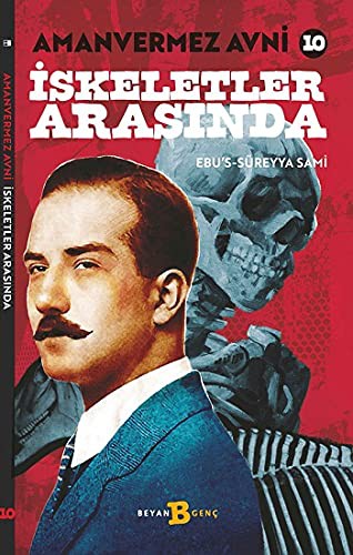 Amanvermez Avni 10 / İskeletler Arasında kitap kapağı