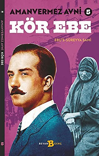 Amanvermez Avni 5 / Kör Ebe kitap kapağı