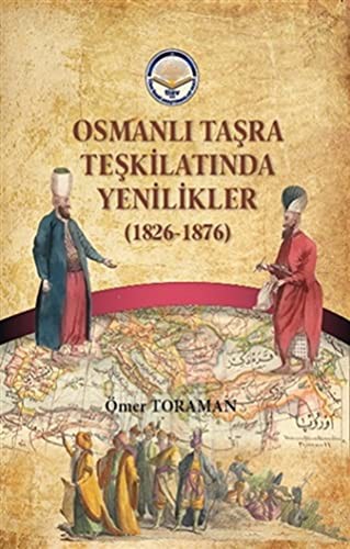 Osmanlı Taşra Teşkilatında Yenilikler (1826-1876) kitap kapağı