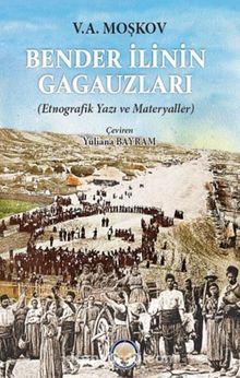 Bender İlinin Gagauzları kitap kapağı