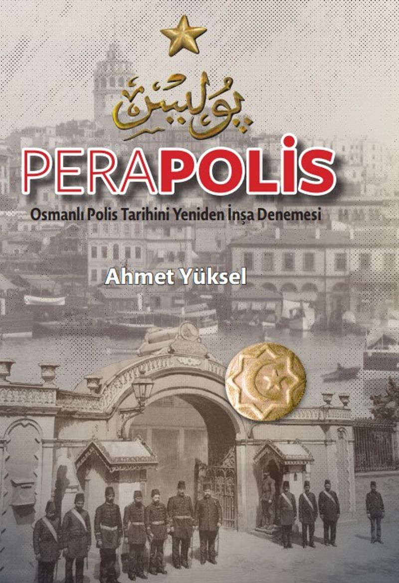 Perapolis Osmanlı Polis Tarihini Yeniden İnşa Denemesi kitap kapağı