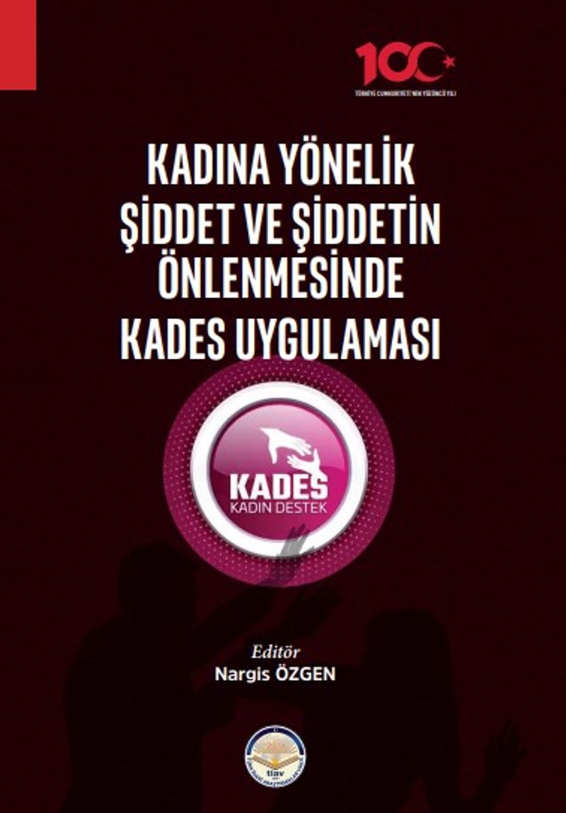 Kadına Yönelik Şiddet ve Şiddetin Önlenmesinde Kades Uygulaması kitap kapağı