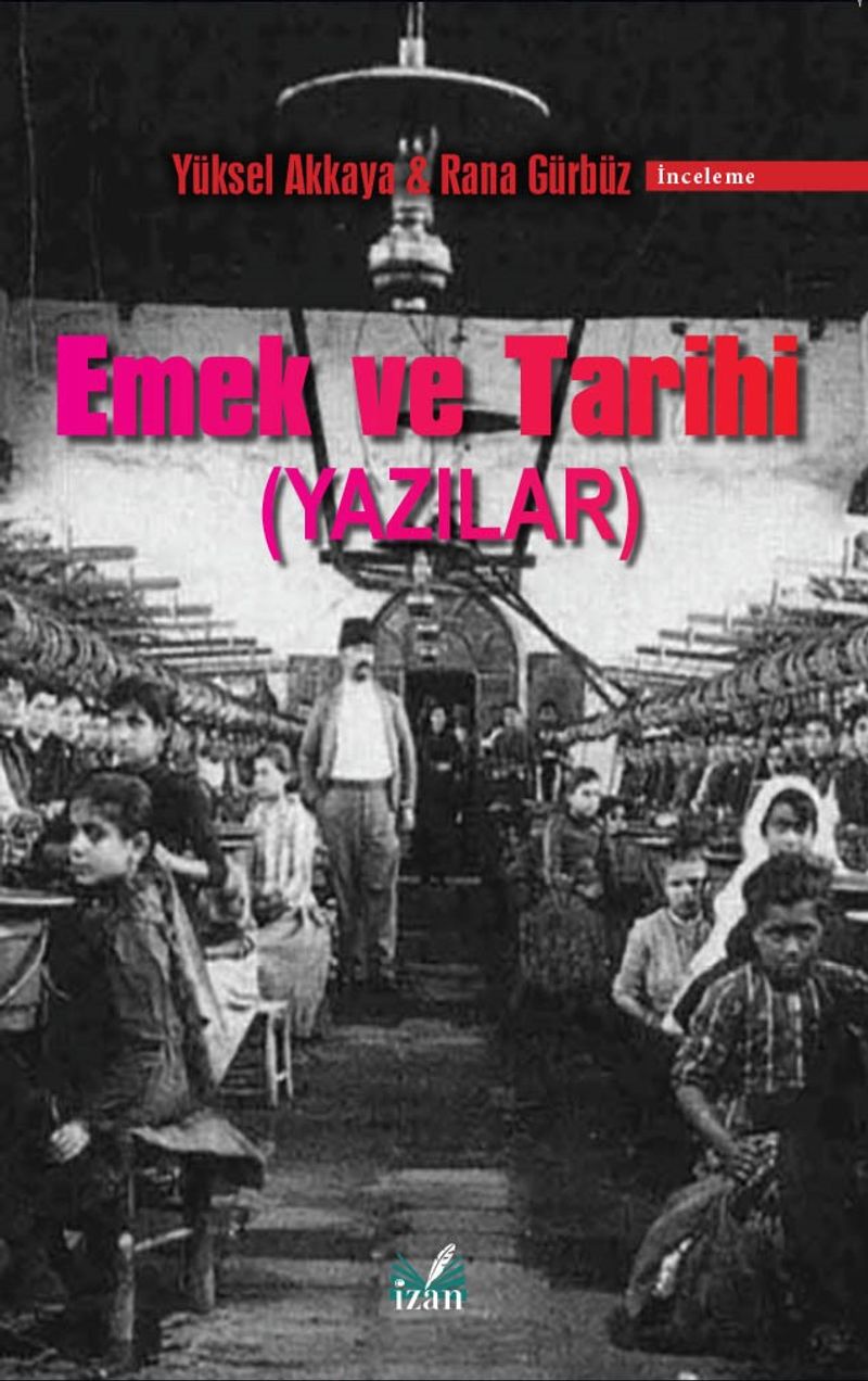 Emek ve Tarihi (Yazılar) kitap kapağı