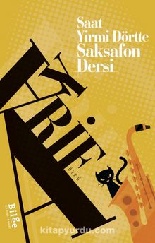 Saat Yirmi Dörtte Saksafon Dersi kitap kapağı