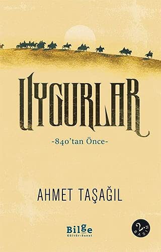 Uygurlar & 840’tan Önce kitap kapağı