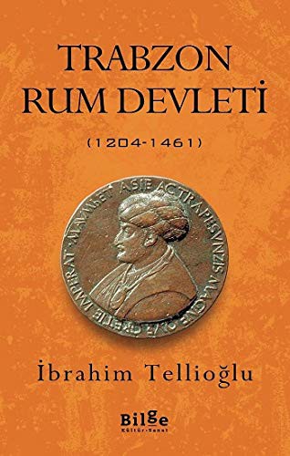 Trabzon Rum Devleti (1204-1461) kitap kapağı