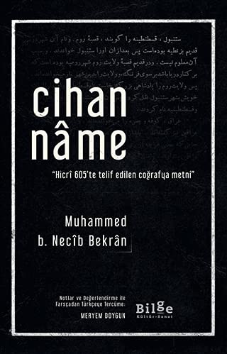Cihanname Hicrî 605'te Telif Edilen Coğrafya Metni kitap kapağı