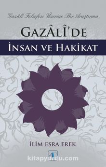 Gazalî’de İnsan ve Hakikat kitap kapağı