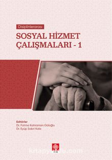 Disiplinlerarası Sosyal Hizmet Çalışmaları 1 kitap kapağı