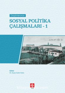 Disiplinlerarası Sosyal Politika Çalışmaları 1 kitap kapağı